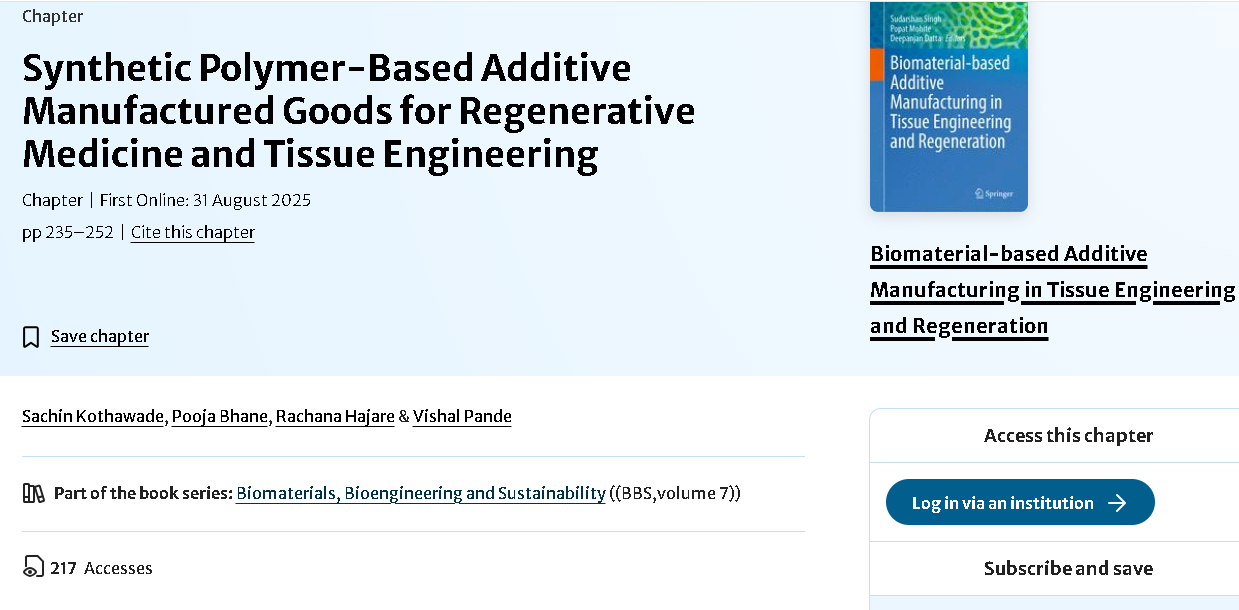 Synthetic Polymer-Based Additive Manufactured Goods for Regenerative Medicine and Tissue Engineering